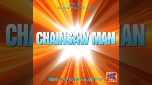 Kick Back (From "Chainsaw Man")