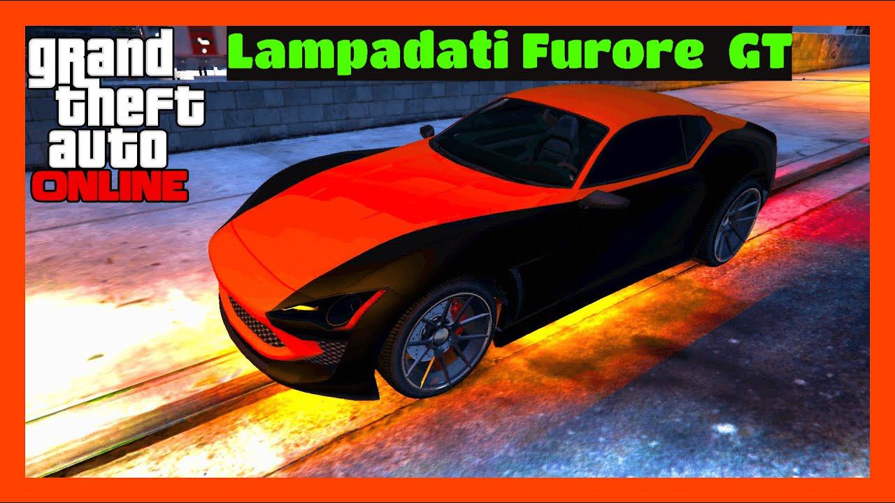 LAMPADATI FURORE GT СПОРТКАР ОБЗОР И ТЮНИНГ УСПЕЙ КУПИТЬ GTA V ONLINE смотреть онлайн