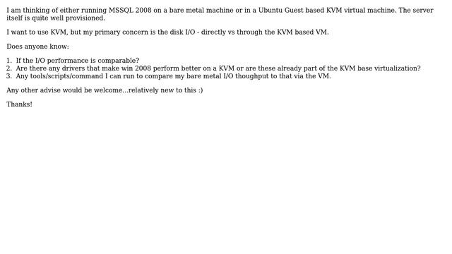 DevOps & SysAdmins: Experience Running MS SQL 2008 on a Win 2008 in a KVM Virtual Machine? смотреть онлайн