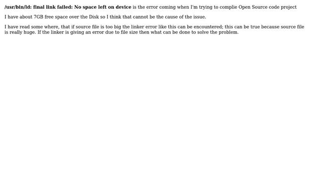 Encountering this error /usr/bin/ld: final link failed: No space left on device (2 Solutions!!) смотреть онлайн
