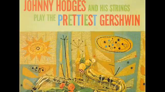 Johnny Hodges - But not for me (George Gershwin) смотреть онлайн