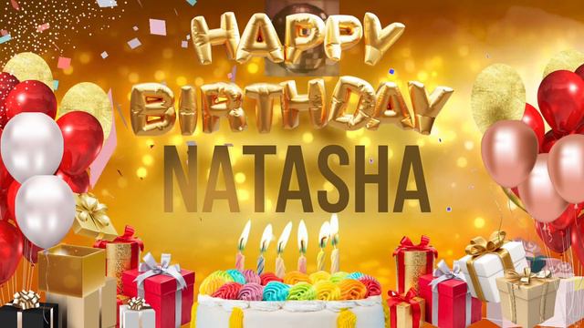 NATASHA - Happy Birthday Natasha