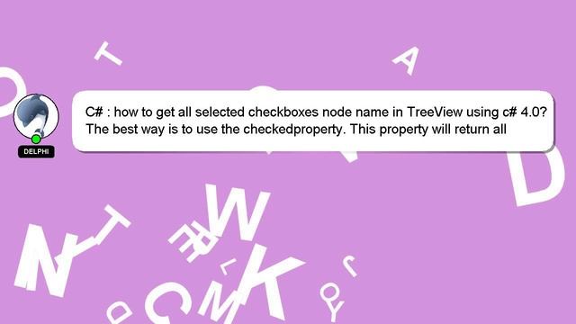 C# : how to get all selected checkboxes node name in TreeView using c# 4.0? смотреть онлайн