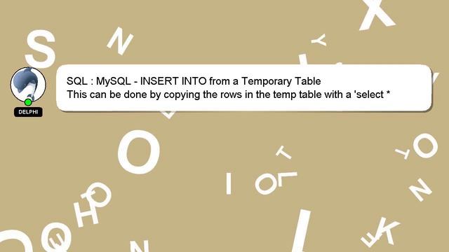 SQL : MySQL - INSERT INTO from a Temporary Table смотреть онлайн