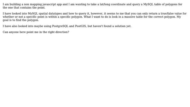 GIS: PHP/MySQL, PostgreSQL spatial queries. Find a polygon that contains a coordinate? смотреть онлайн