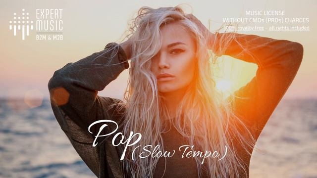 Licensed Music For Business - Pop (slow Tempo)