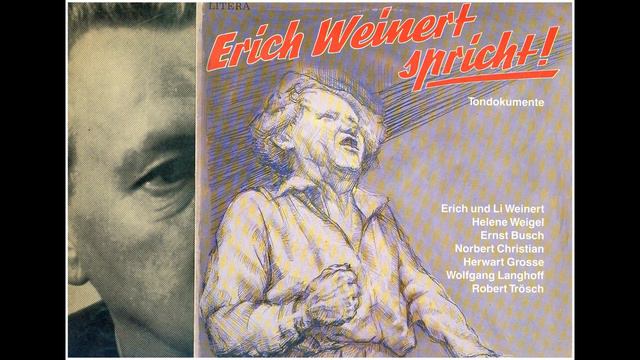 Erich Weinert Spricht Tondokumente - Dokumentation - Prosa - Lyrik - Literatur