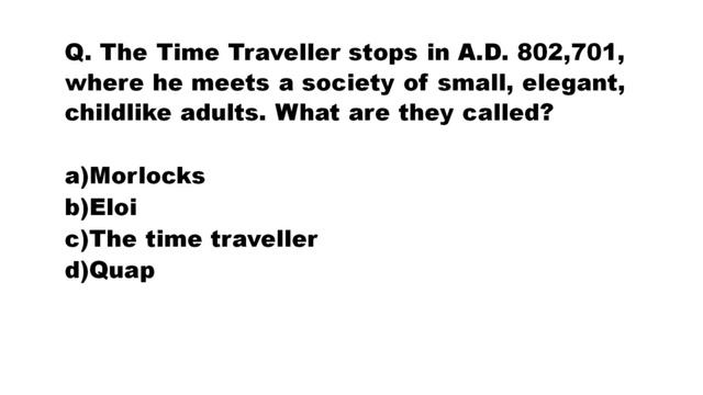 H G WELLS/MCQs/UGC NET JRF/SLET/TGT/PGT/ENGLISH LITERATURE