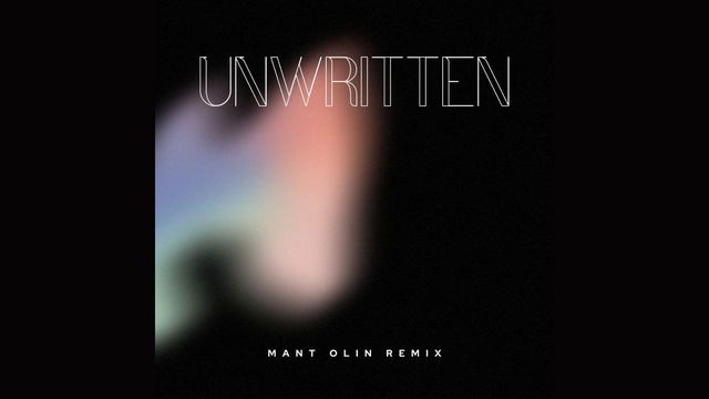 Natasha Bedingfield - Unwritten (Mant Olin Remix)