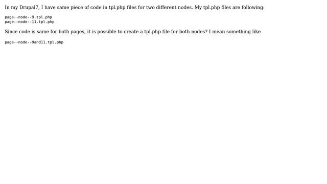 Drupal: single tpl.php file for two nodes? (2 Solutions!!) смотреть онлайн