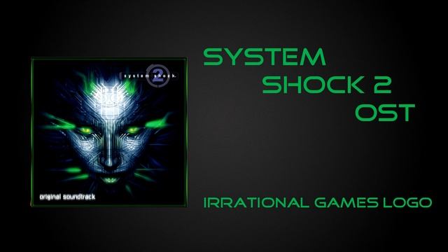 System Shock 2 [Irrational Games Logo] смотреть онлайн