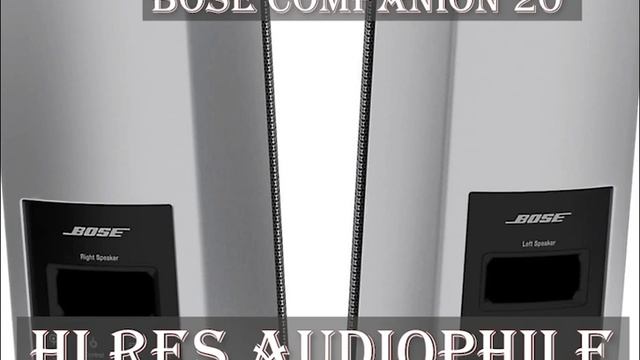Hi RES Audiophile - Bose Companion 20 смотреть онлайн