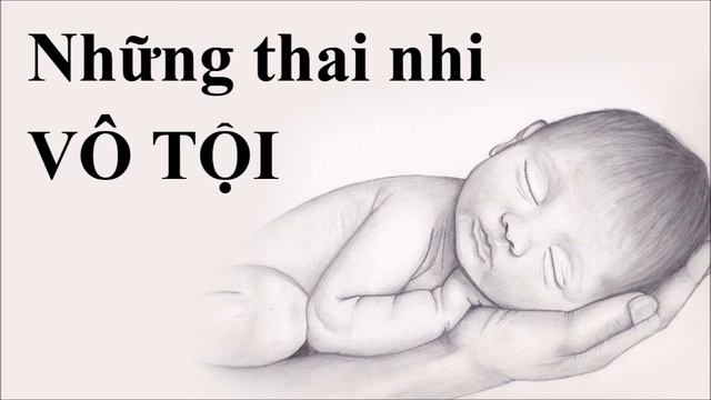HT. Tuyên Hóa - Những Vong Linh Thai Nhi Vô Tội