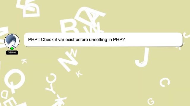 PHP : Check if var exist before unsetting in PHP? смотреть онлайн