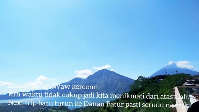 Trip to Gunung Batur Kintamani Bali View from Amora Restaurant Bali смотреть онлайн