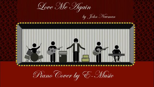 Love Me Again by John Newman, Piano Cover by E-Music смотреть онлайн