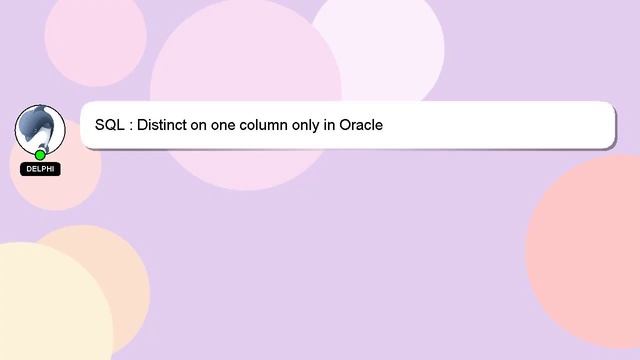 SQL : Distinct on one column only in Oracle смотреть онлайн