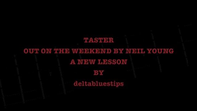 Out On The Weekend - Neil YoungTaster смотреть онлайн