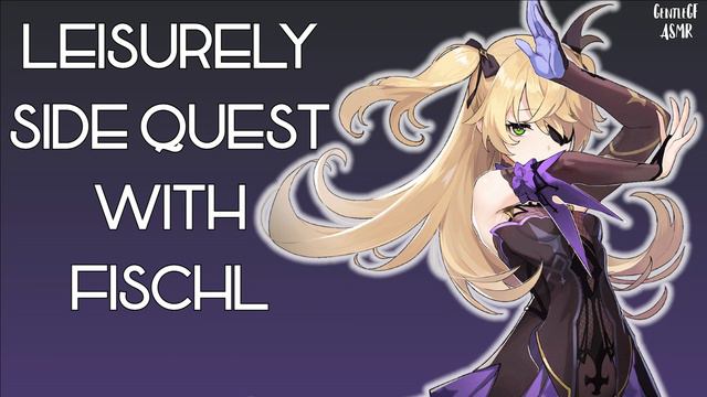ASMR | Leisurely Side Quest with Fischl | Genshin Impact RP смотреть онлайн