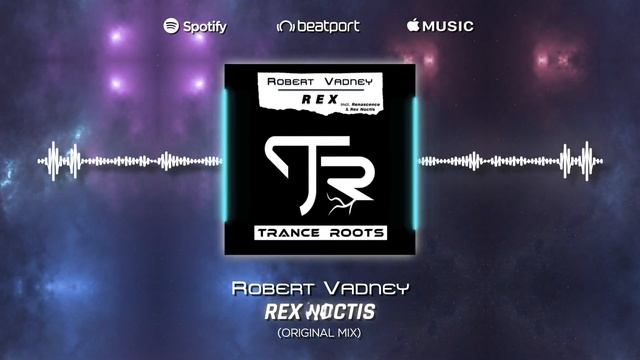 Robert Vadney - Rex Noctis (original mix) смотреть онлайн