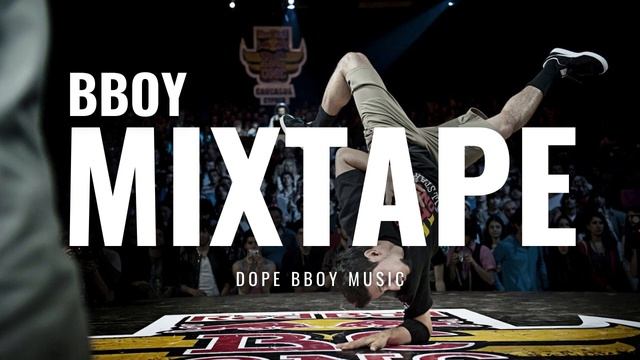 Bboy Music /  BBOY TRAINING MIXTAPE / Bboy Mixtape 2023