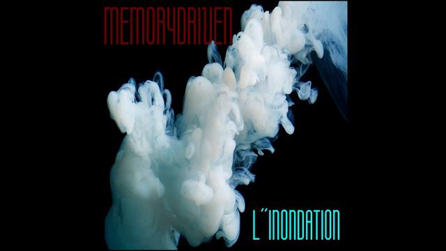 MEMORYDRIVEN-WISDOM IS SUFFERING (L'INONDATION) смотреть онлайн