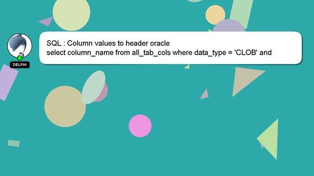 SQL : Column values to header oracle смотреть онлайн
