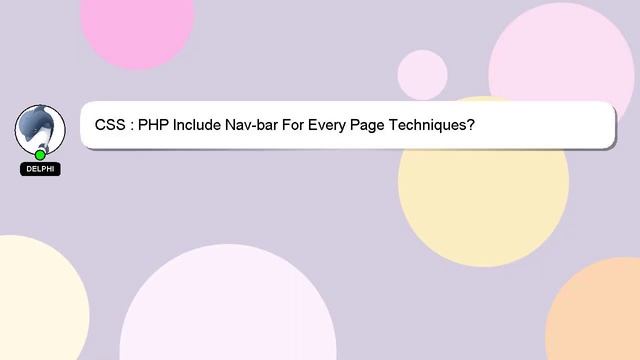 CSS : PHP Include Nav-bar For Every Page Techniques? смотреть онлайн