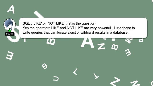 SQL : 'LIKE' or 'NOT LIKE' that is the question смотреть онлайн