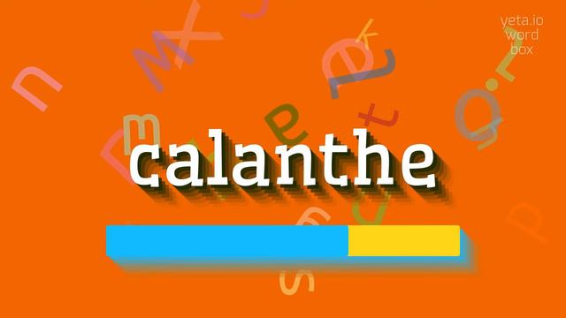 How to say "calanthe"! (High Quality Voices) смотреть онлайн