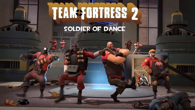 Team Fortress 2 OST - Soldier of Dance [Kazotsky Kick] Extended смотреть онлайн