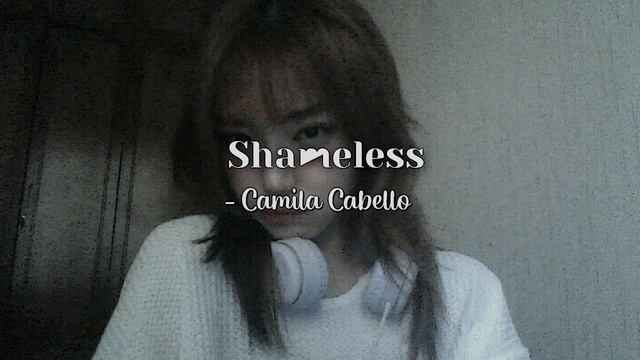 shameless - camila cabello (speed up) смотреть онлайн