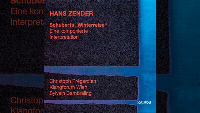 Schuberts "Winterreise" - A Composed Interpretation for tenor and small orchestra (1993) :... смотреть онлайн