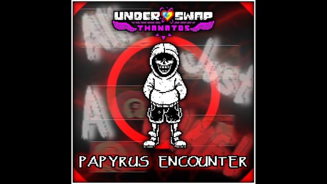 [Underswap: Thanatos] Papyrus Encounter