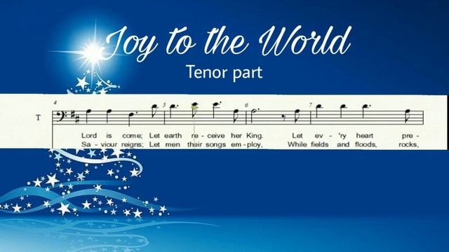 Joy to the World (Arr. John Rutter) - Tenor part смотреть онлайн