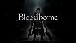 Полный оригинальный саундтрек к Bloodborne