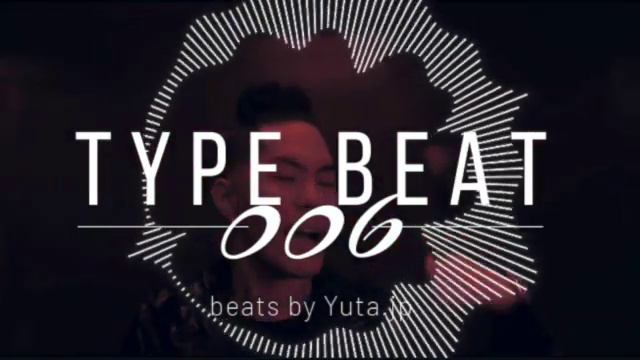 【TYPE BEAT】" BAD HOP TYPE BEAT " TYPE BEAT 006 Hip Hop/TRAP/HARD/PIANO [Prod. Yuta.jp] смотреть онлайн