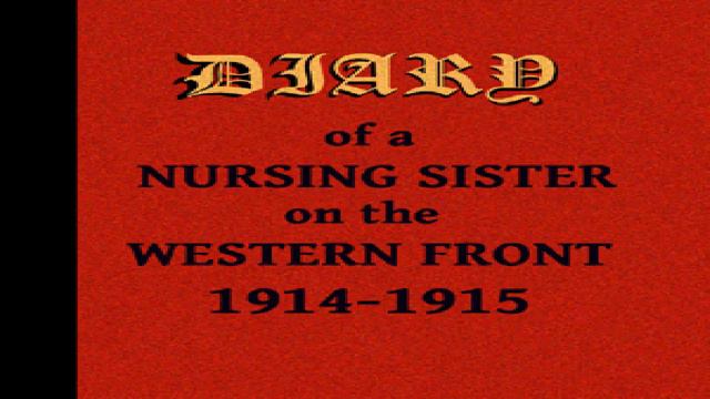 Diary of a Nursing Sister on the Western Front 1914-1915 | Anonymous | Medical | English | 1/4 смотреть онлайн