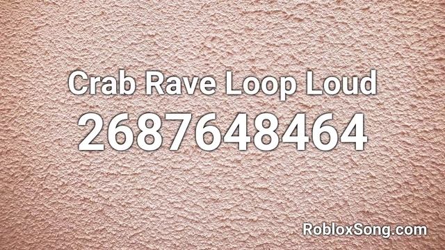 Crab Rave Loop Loud Roblox ID - Roblox Music Code смотреть онлайн
