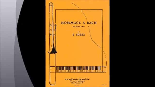 Eugène Bozza Hommage A Bach pour Trombone et Piano Play Along смотреть онлайн