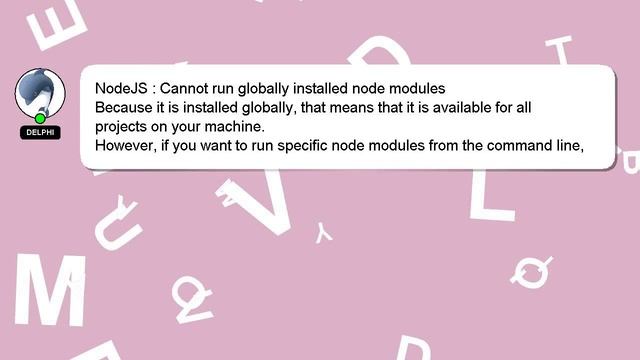 NodeJS : Cannot run globally installed node modules смотреть онлайн
