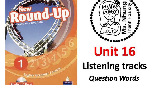 Round Up 1 - Unit 16 - Question Words
