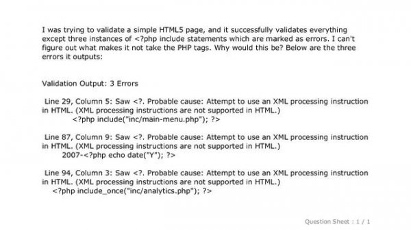 HTML : Why does the W3C Validator not take ?php include() tags in HTML5?