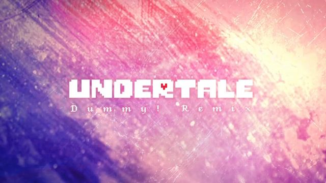 Undertale - Dummy! - Remix смотреть онлайн