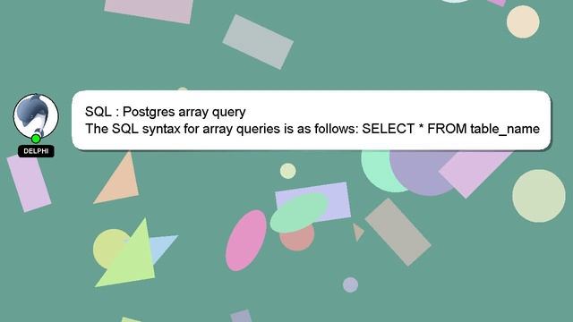 SQL : Postgres array query смотреть онлайн