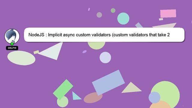 NodeJS : Implicit async custom validators (custom validators that take 2 arguments) are deprecated смотреть онлайн