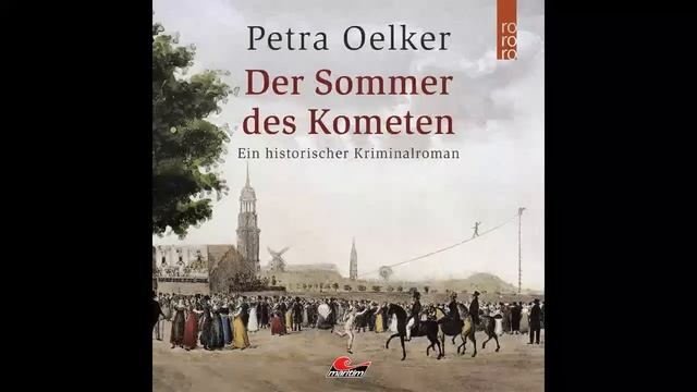 Petra Oelker - Folge 02: Der Sommer des Kometen (Komplettes ungekürztes Hörbuch) смотреть онлайн