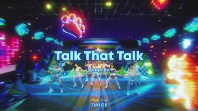 TWICE - Talk That Talk (Inverted Acapella/HQ)