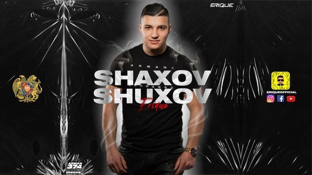 SHAXOV SHUXOV ARMENIAN MIX ★ DJ ERIQUE ★
