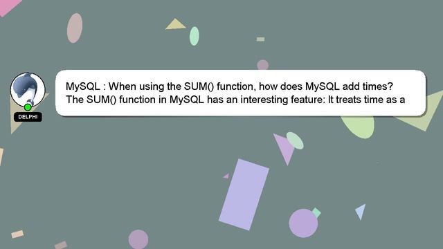 MySQL : When using the SUM() function, how does MySQL add times? смотреть онлайн